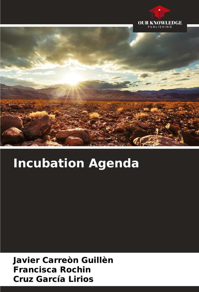 Incubation Agenda