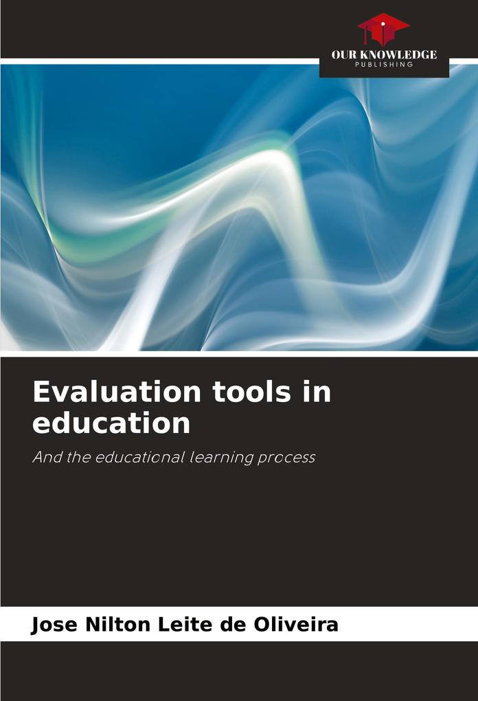 Evaluation tools in education