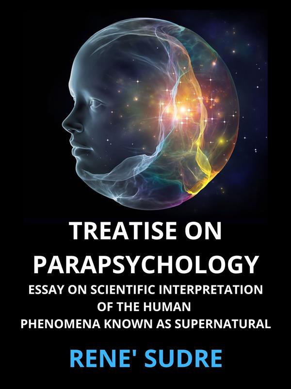 Treatise on Parapsychology