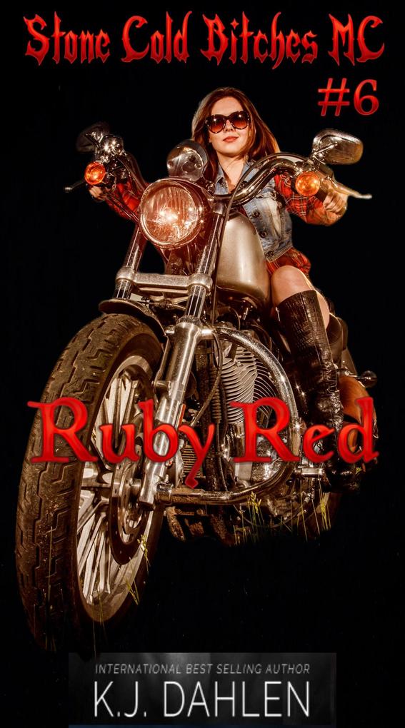 Ruby Red (Stone Cold Bitches MC #6)