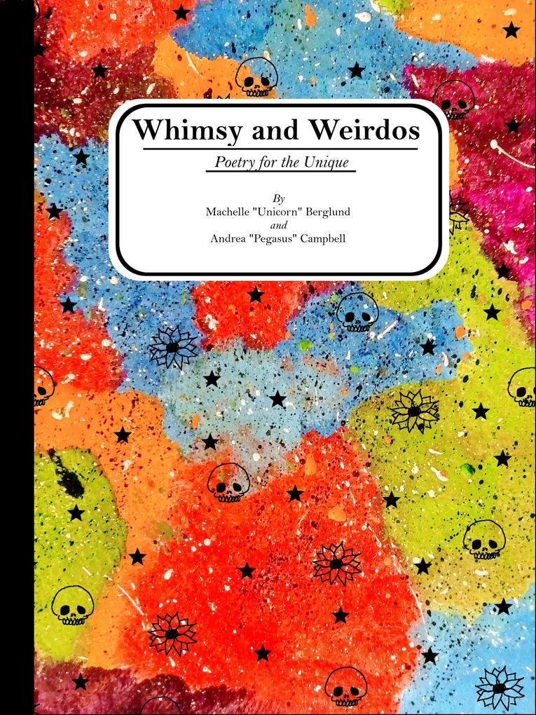 Whimsy and Weirdos: Poetry for the Unique