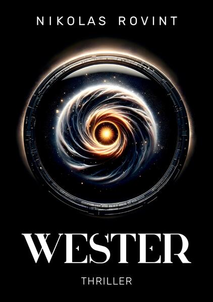 Wester - Wenn Vergangenheit und Zukunft verschwimmen