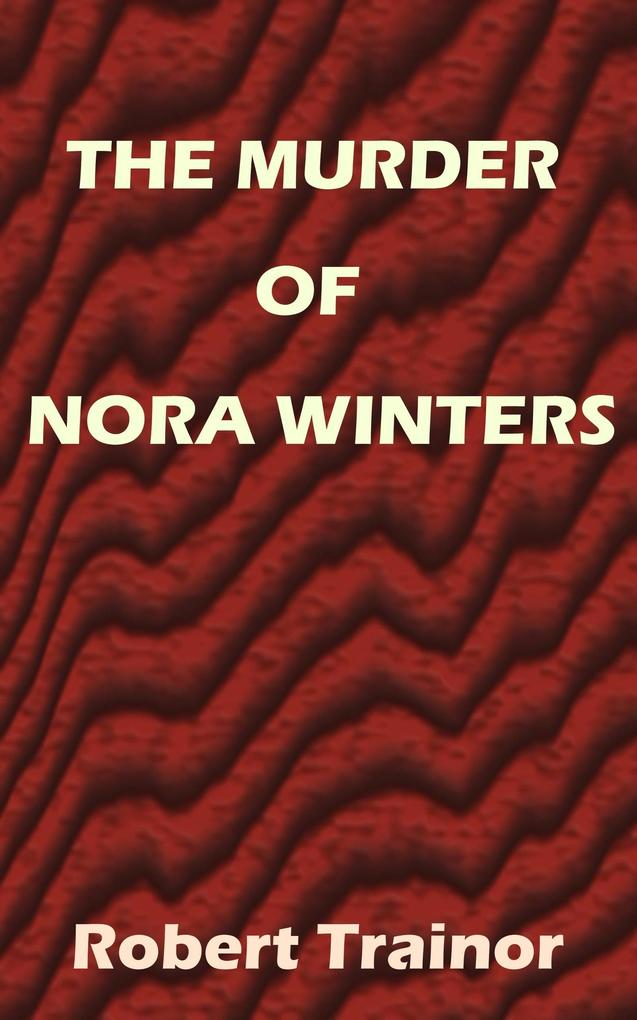 The Murder of Nora Winters
