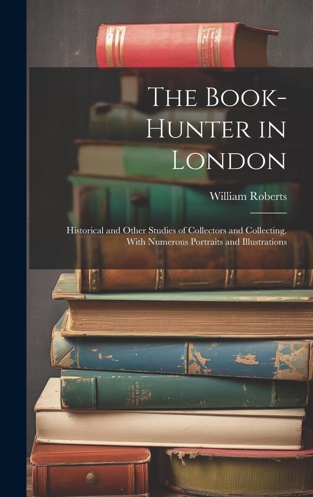 The Book-Hunter in London