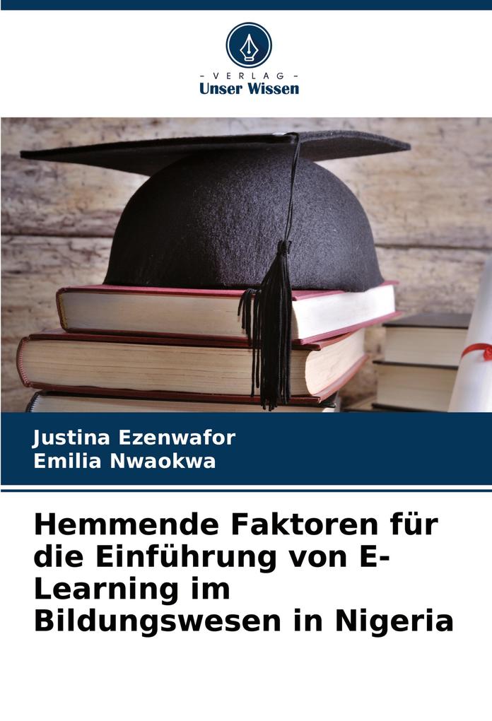 Hemmende Faktoren für die Einführung von E-Learning im Bildungswesen in Nigeria
