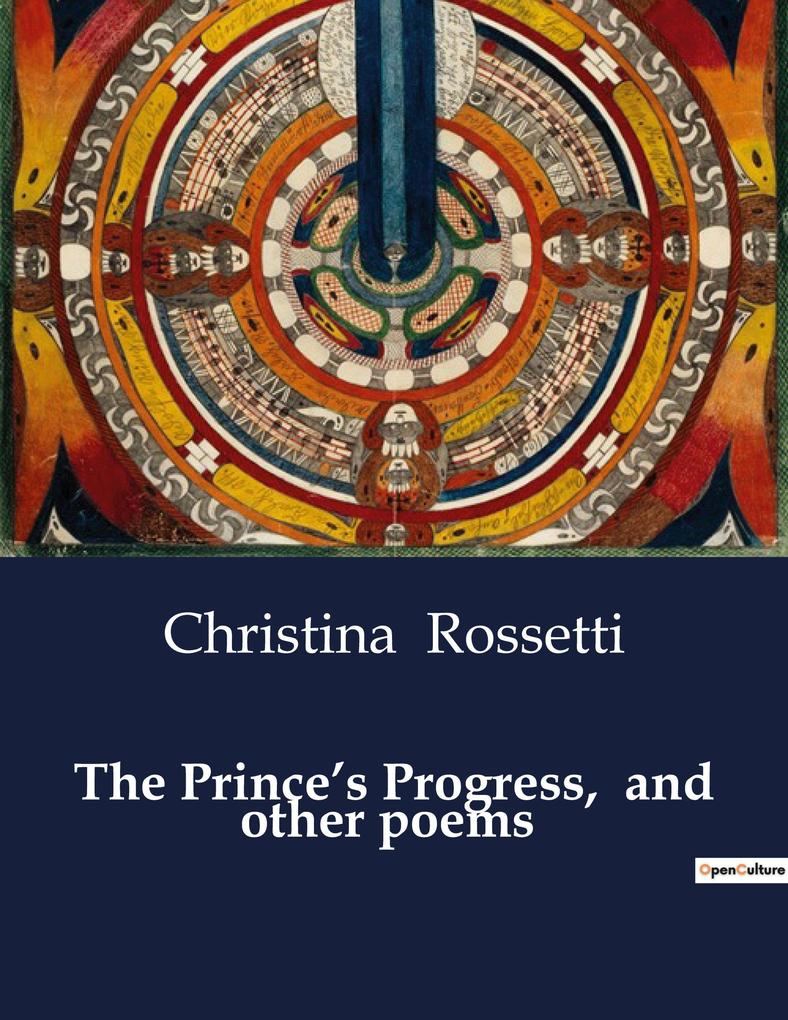 The Prince's Progress and other poems