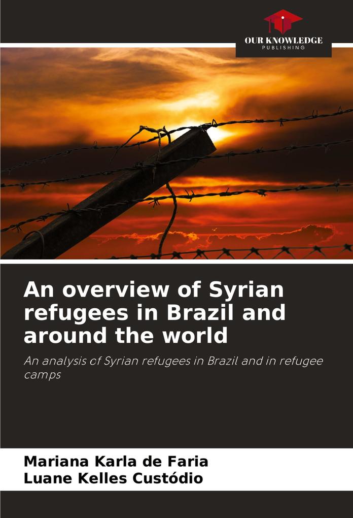 An overview of Syrian refugees in Brazil and around the world