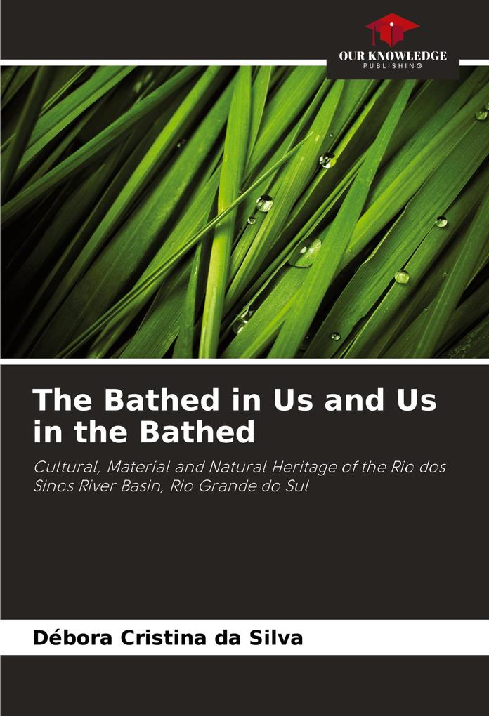 The Bathed in Us and Us in the Bathed