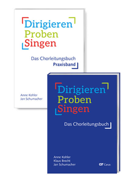 Dirigieren - Proben - Singen. Das Chorleitungsbuch