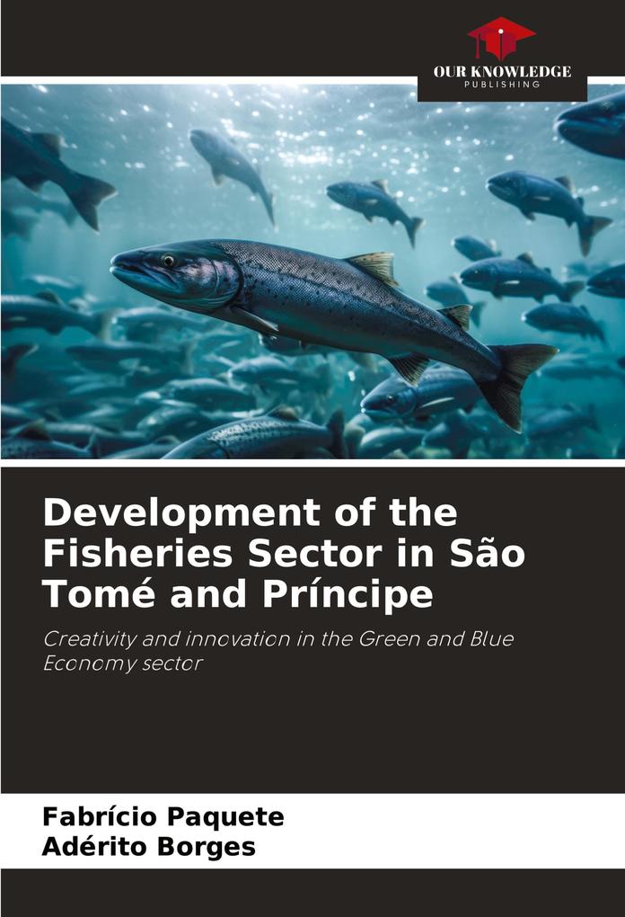 Development of the Fisheries Sector in São Tomé and Príncipe