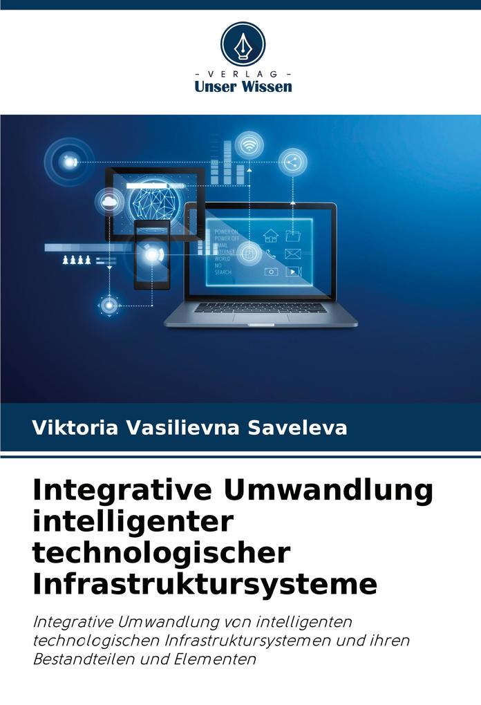 Integrative Umwandlung intelligenter technologischer Infrastruktursysteme