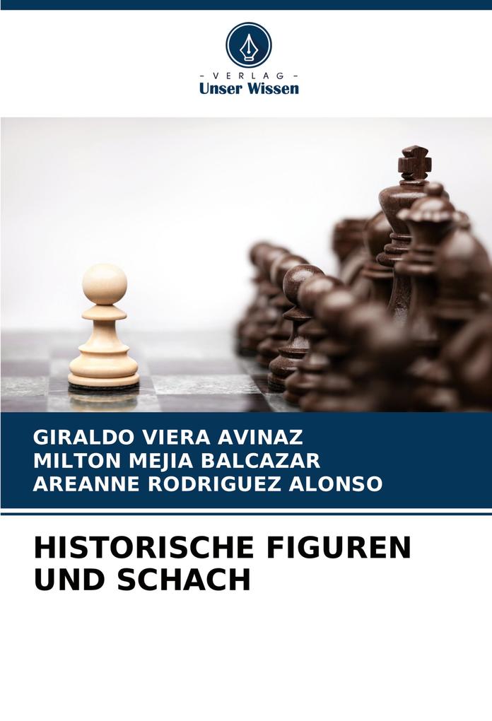 HISTORISCHE FIGUREN UND SCHACH