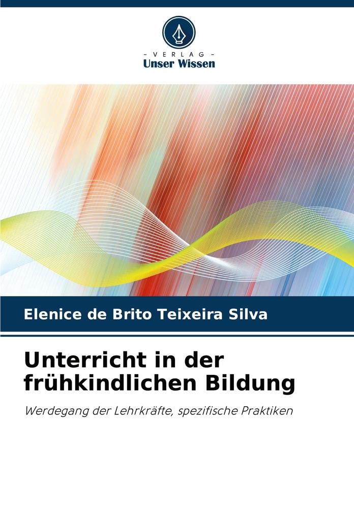 Unterricht in der frühkindlichen Bildung
