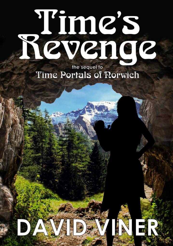 Time‘s Revenge (Time Portals #2)