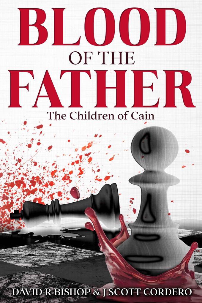 Blood of the Father (The Children of Cain #1)