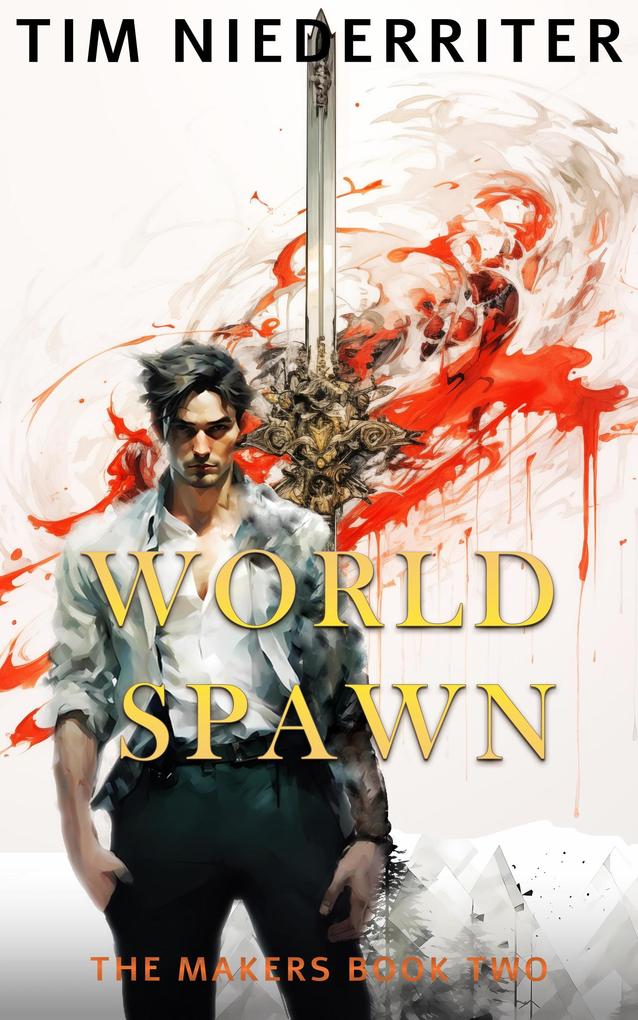World Spawn (The Makers #2)