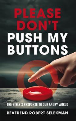 Please Don‘t Push My Buttons