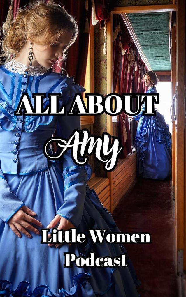 All About Amy Little Women Podcast