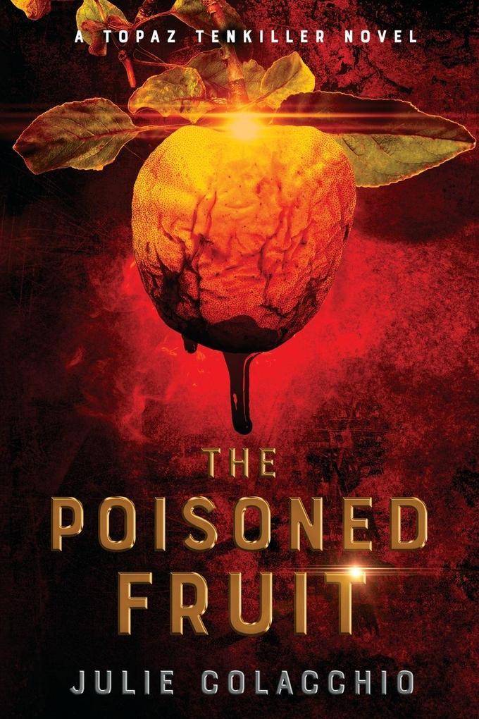 The Poisoned Fruit