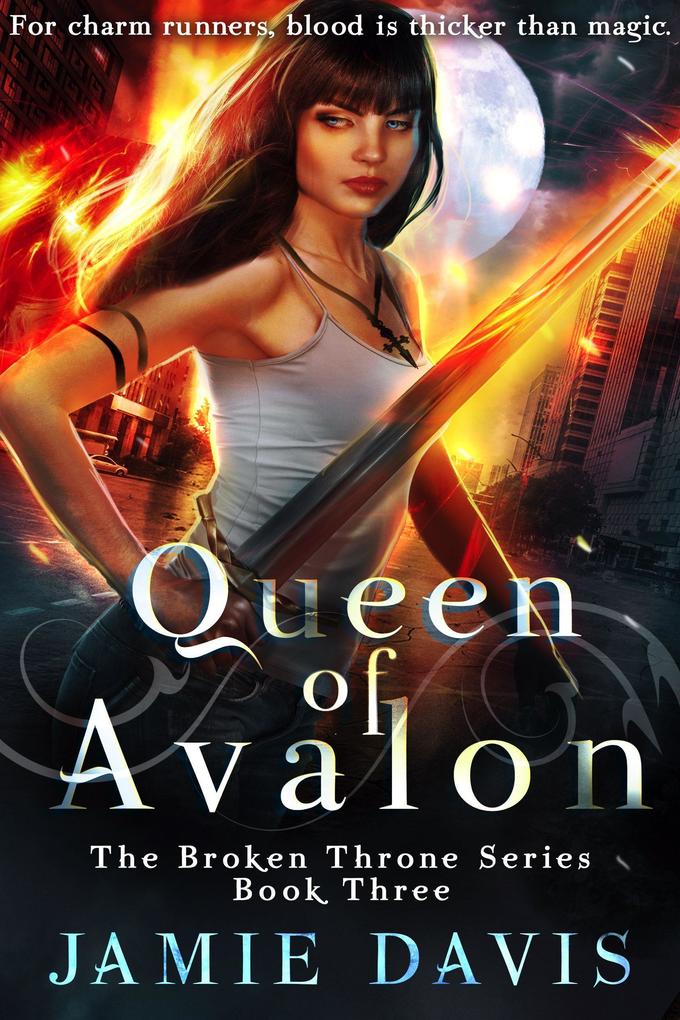 Queen of Avalon (Broken Throne #3)