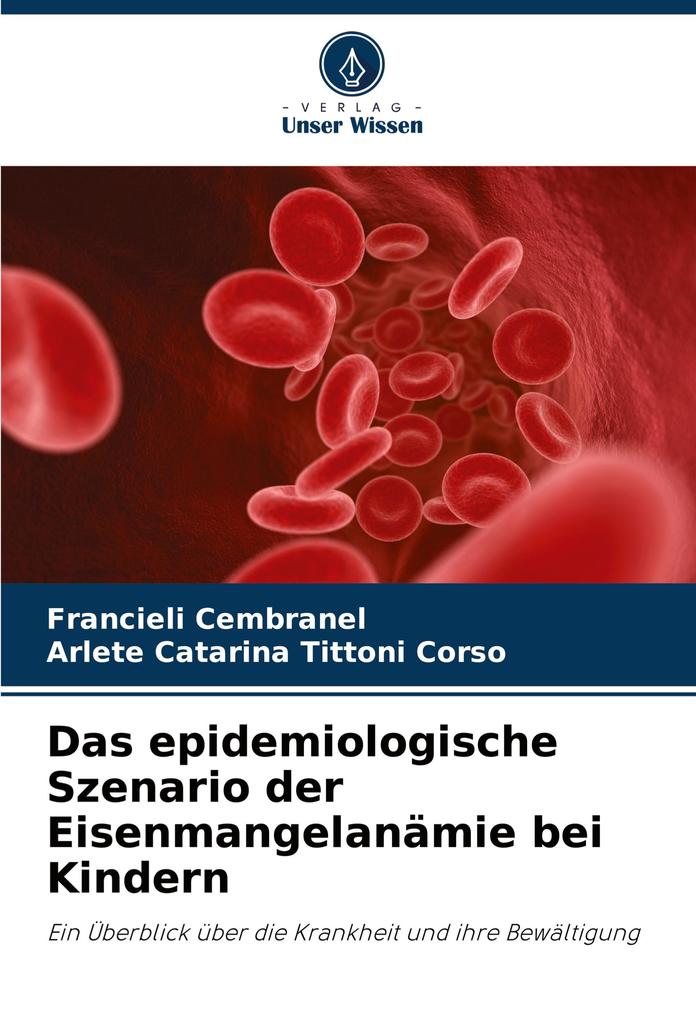 Das epidemiologische Szenario der Eisenmangelanämie bei Kindern