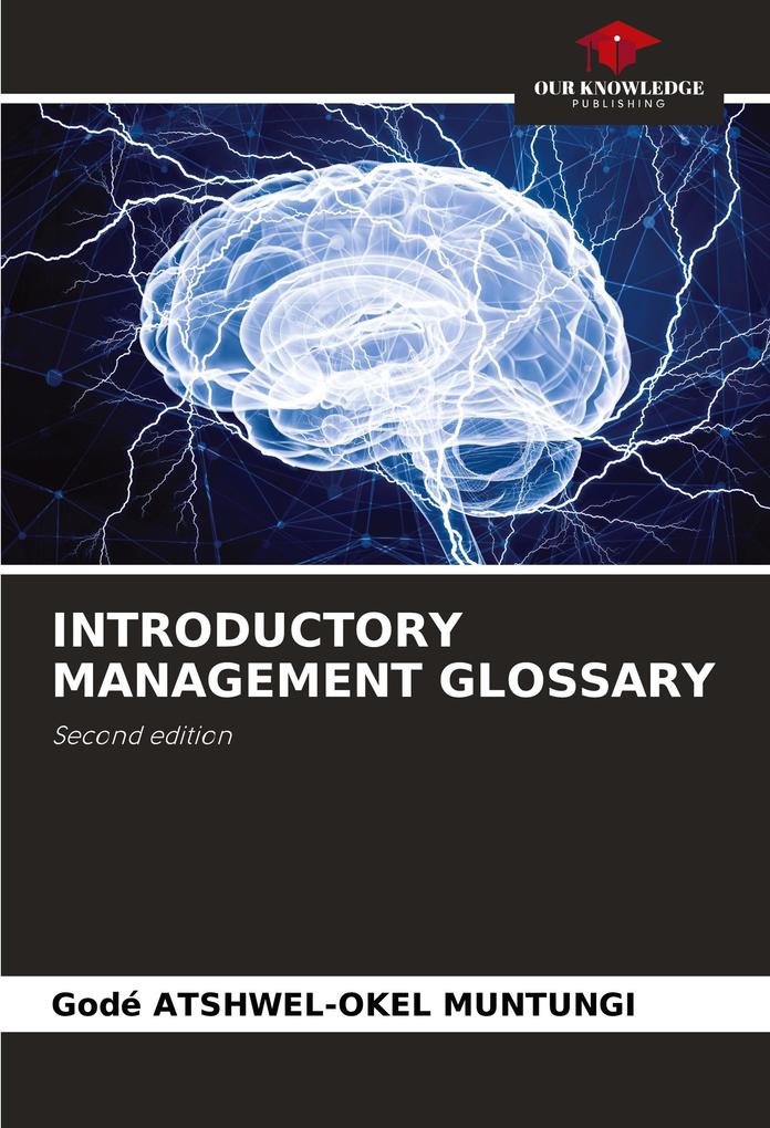 INTRODUCTORY MANAGEMENT GLOSSARY