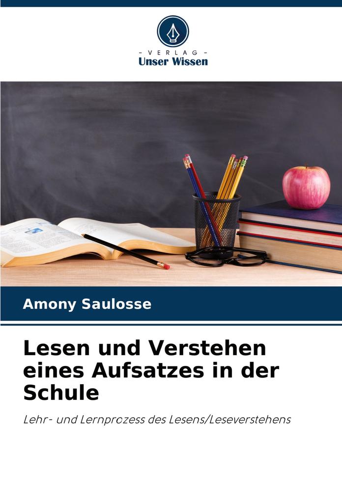 Lesen und Verstehen eines Aufsatzes in der Schule