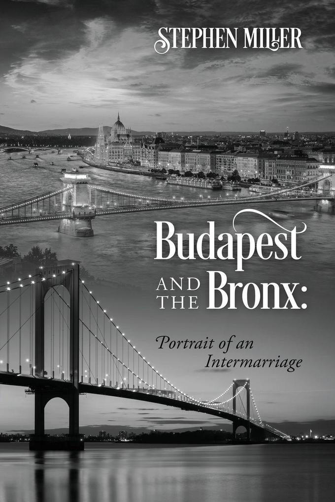 Budapest and the Bronx