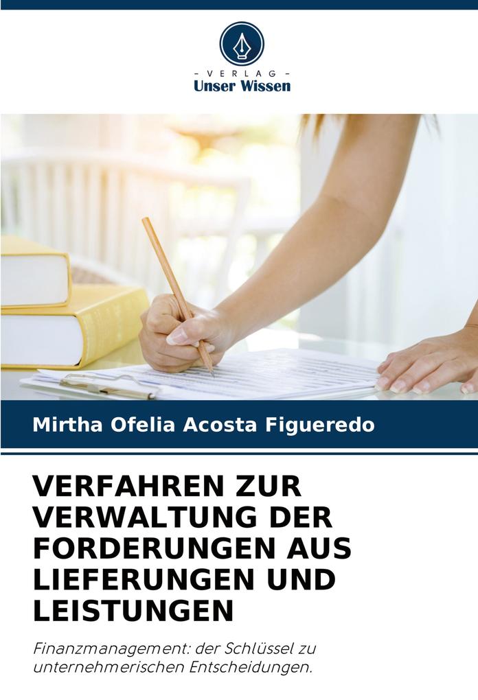 VERFAHREN ZUR VERWALTUNG DER FORDERUNGEN AUS LIEFERUNGEN UND LEISTUNGEN