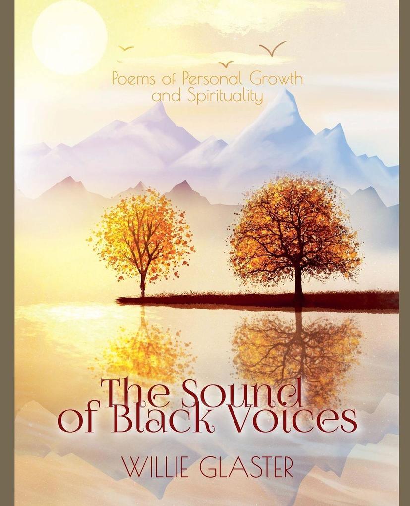 Poems of Personal Growth and Spirituality - The Sound of Black Voices