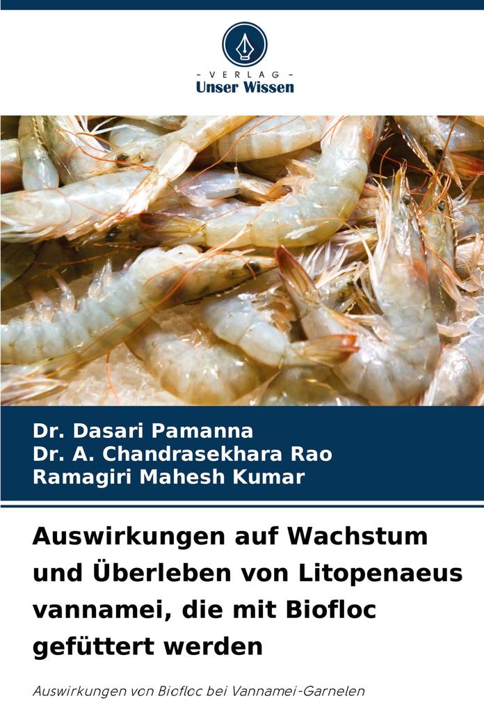 Auswirkungen auf Wachstum und Überleben von Litopenaeus vannamei die mit Biofloc gefüttert werden