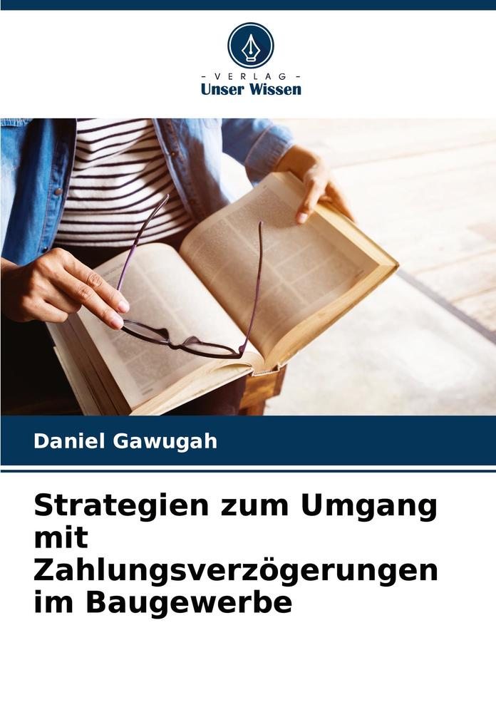 Strategien zum Umgang mit Zahlungsverzögerungen im Baugewerbe
