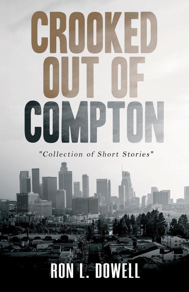 Crooked Out of Compton