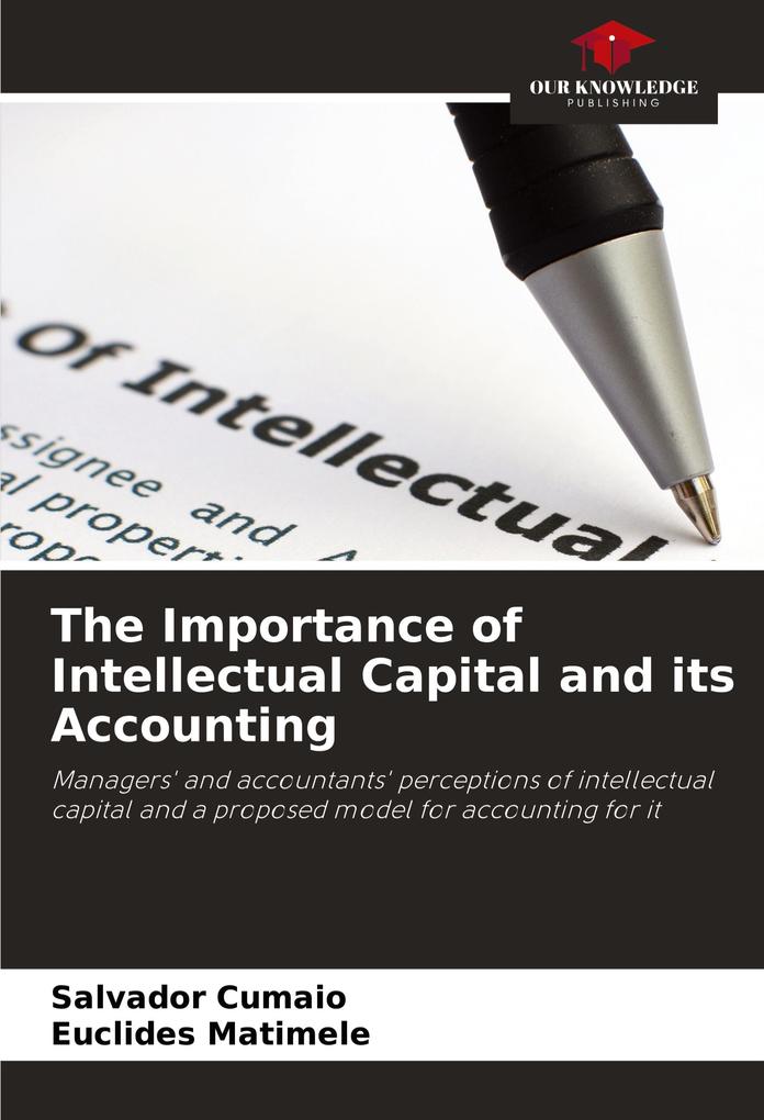 The Importance of Intellectual Capital and its Accounting