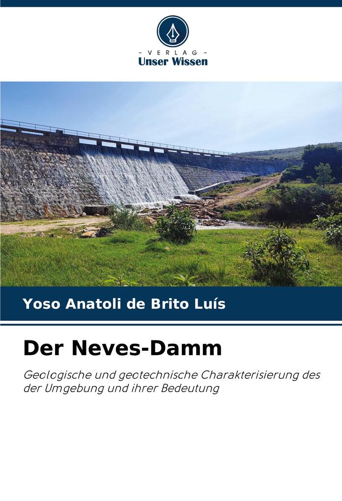 Der Neves-Damm