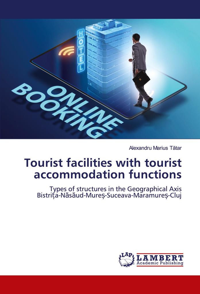 Tourist facilities with tourist accommodation functions
