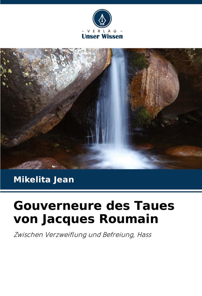 Gouverneure des Taues von Jacques Roumain