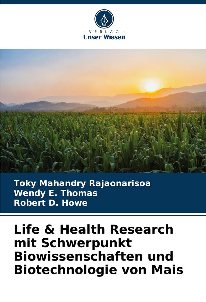 Life & Health Research mit Schwerpunkt Biowissenschaften und Biotechnologie von Mais