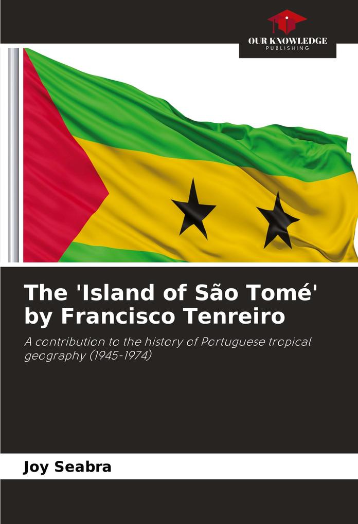 The 'Island of São Tomé' by Francisco Tenreiro