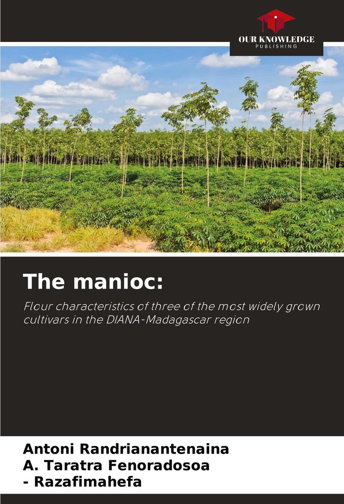 The manioc: