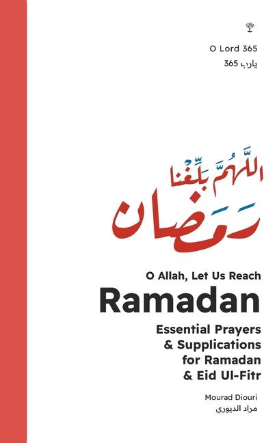 O Allah Let Us Reach Ramadan (اللهم بلغنا رمضان)