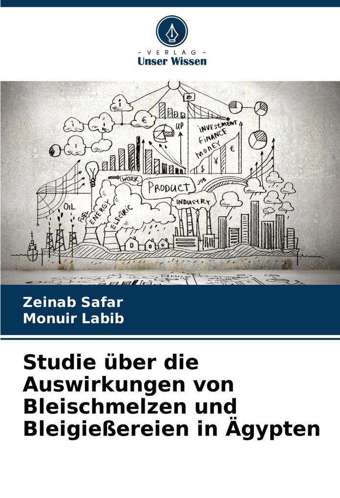 Studie über die Auswirkungen von Bleischmelzen und Bleigießereien in Ägypten