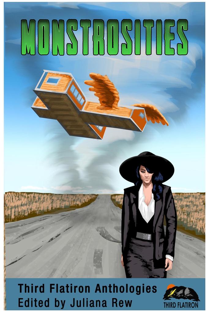Monstrosities (Third Flatiron Anthologies #23)