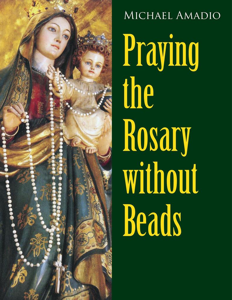 Praying the Rosary without Beads