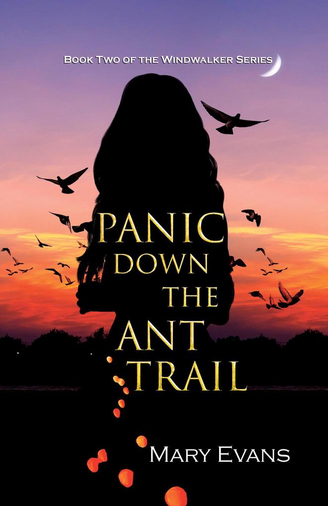 Panic Down the Ant Trail (Windwalker #2)
