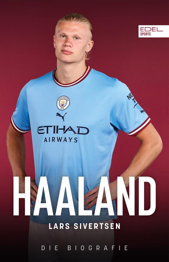 Edel Sports - ein Verlag der Edel Verlagsgruppe Haaland. Die Biografie