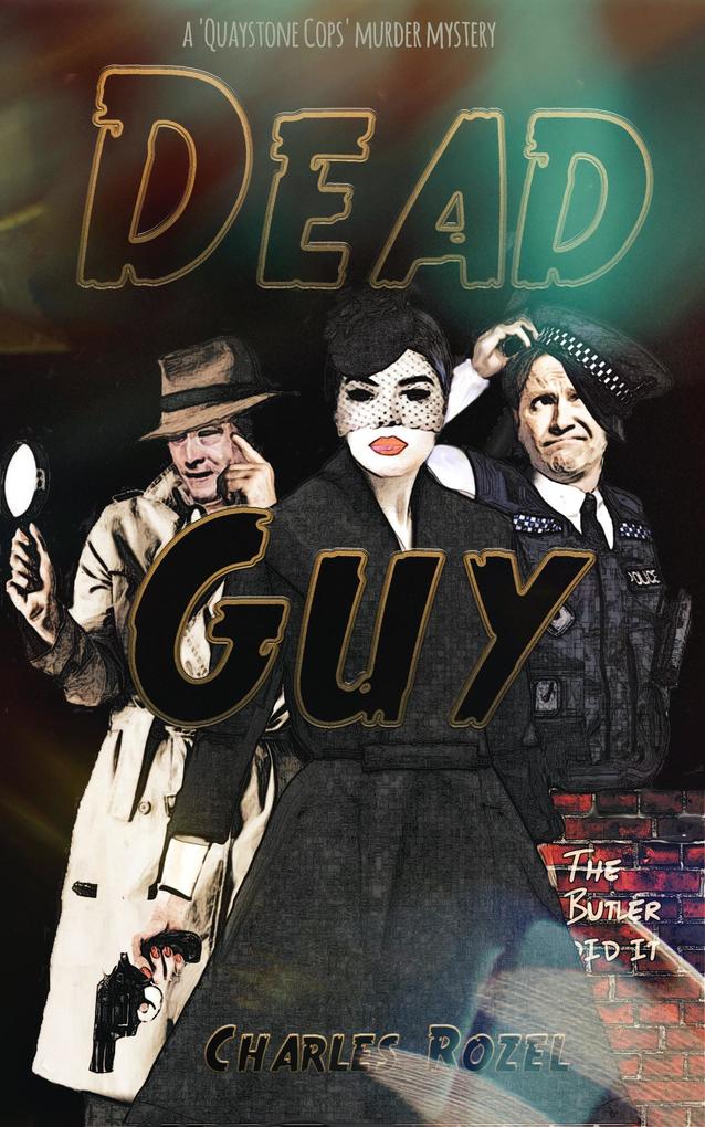 Dead Guy (Quaystone Cops Murder Mysteries #1)