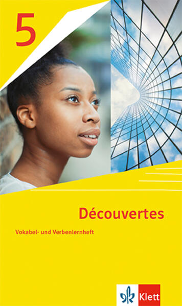 Découvertes 5. Vokabel- und Verbenlernheft 5. Lernjahr. Ausgabe 1. oder 2. Fremdsprache