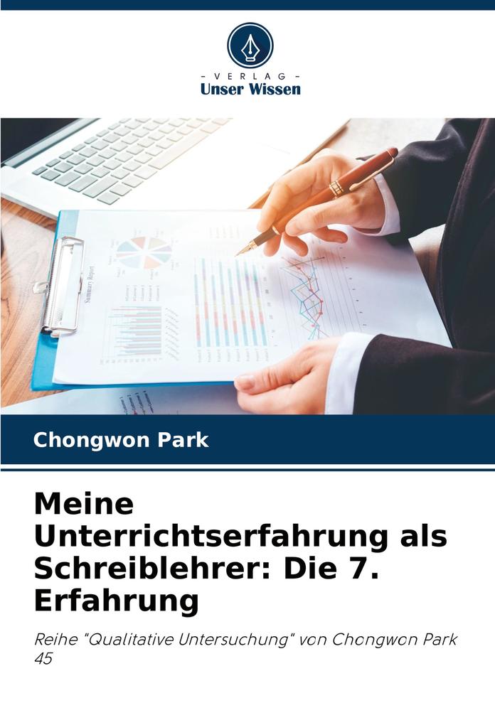 Meine Unterrichtserfahrung als Schreiblehrer: Die 7. Erfahrung