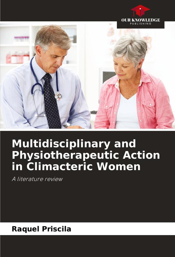 Multidisciplinary and Physiotherapeutic Action in Climacteric Women
